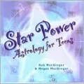 Star Power: Astrology for Teens