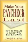 Make Your Paycheck Last: How to Create a Budget You Can Live With
