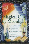 Magical Oils by Moonlight