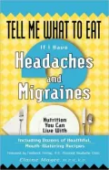 Tell Me What to Eat If I Have Headaches And Migraines
