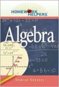 Homework Helpers: Algebra