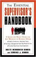 Essential Supervisor's Handbook: A Quick and Handy Guide for Any Manager or Business Owner