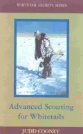 Advanced Scouting for Whitetails
