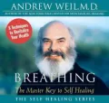 Breathing: The Master Key to Self-Healing