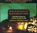 Shamanic Navigation