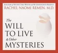 The Will to Live and Other Mysteries