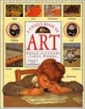 A Child's Book of Art: Great Pictures, First Words