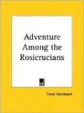 An Adventure Among the Rosicrucians
