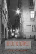 After the Tempest: A Novel