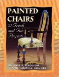 Painted Chairs: 25 Fresh and Fun Projects