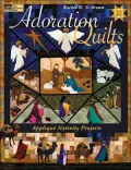 Adoration Quilts: Applique Nativity Projects