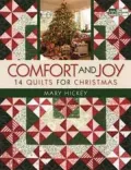 Comfort and Joy: 14 Quilts for Christmas
