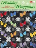 Holiday Wrappings: Quilts to Welcome the Season