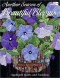 Another Season of Beautiful Blooms: Appliqued Quilts and Cushions