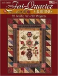 Fat-Quarter Quilting: Twenty Terrific 16" x 20" Projects