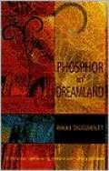 Phosphor in Dreamland