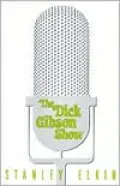 The Dick Gibson Show