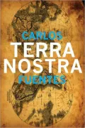 Terra Nostra (Latin American Literature Series)