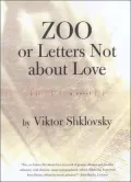 Zoo, or Letters Not about Love