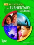 101 Best Web Sites for Elementary Teachers