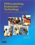 Differentiating Instruction with Technology in Middle School Classrooms