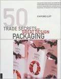 Packaging : 50 Trade Secrets of Great Design