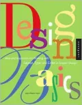 Design Basics: Ideas and Inspiration for Working with Layout, Type and Color in Graphic Design