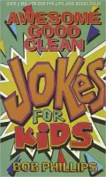 Awesome Good Clean Jokes for Kids