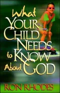 What Your Child Needs to Know about God