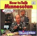 How to Talk Minnesotan