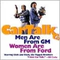 Men Are from GM, Women Are from Ford: Calls about Couples and Cars
