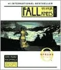 Fall on Your Knees