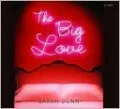 The Big Love: A Novel