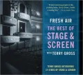 Fresh Air: The Best of Stage and Screen