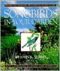 Songbirds in Your Garden