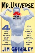 Mr. Universe: And Other Plays