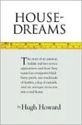 House-Dreams: How One Man's Vision Became a Family Home
