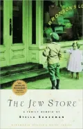 The Jew Store: A Family Memoir