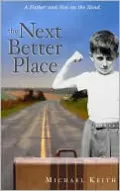 The Next Better Place: A Father and Son on the Road