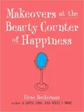 Makeovers at the Beauty Counter of Happiness