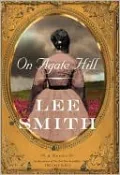 On Agate Hill: A Novel