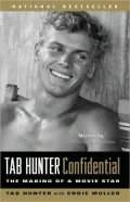 Tab Hunter Confidential: The Making of a Movie Star