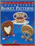 Multi-Use Collapsible Basket Patterns: Over 100 Designs for the Scrollsaw