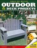 Easy-to-Build Outdoor and Deck Projects