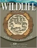Wildlife Collector Plates for the Scroll Saw: Over 60 Patterns from the Berry Basket Collection