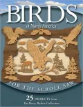 Birds of North America for the Scroll Saw: 25 Projects from The Berry Basket Collection