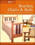 Benches, Chairs and Beds: Practical Projects from Shaker to Contemporary