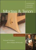 DVD: Mortise & Tenon: Tools and Techniques from a Master Woodworker