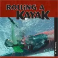 Rolling a Kayak