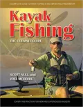 Kayak Fishing: A Complete Guide to Kayak Fishing in Saltwater and Freshwater